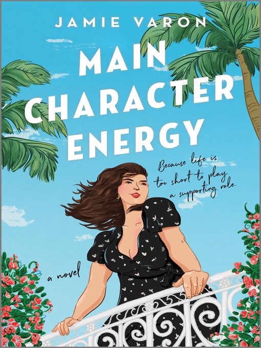 Title details for Main Character Energy by Jamie Varon - Available